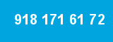 918 171 61 72